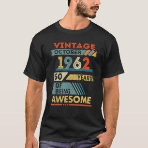 60 jaar oude 60e verjaardag oktober 1962 t-shirt