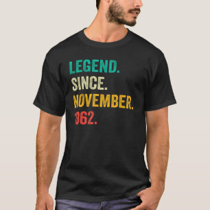 60 jaar oude leggende sinds november 1962 60e gebo t-shirt