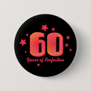 60 jaar perfectie ronde button 5,7 cm
