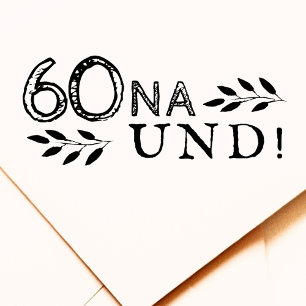 60 Na und Grappige Duitse 60e verjaardag Rubberstempel