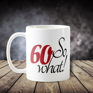 60 Nou en? Grappige Quote Script 60ste verjaardag Koffiemok