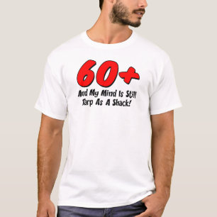 60 plus mind Tarp als shack T-shirt