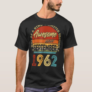 60 Year Old Awesome Since September 1962 60th Bir T-shirt
