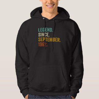 60 Year Old  Legend Since September 1962 60th Birt Hoodie