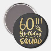 60e Anniversaire Escouade 60 Party Cercle Magnet (Recto/Verso)