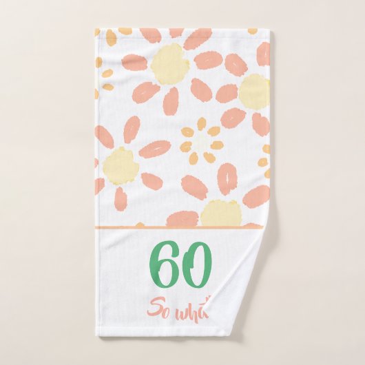 60e anniversaire Motivational Funny Floral (Serviette à main)