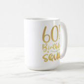 60e Anniversaire Squad 60 Party Crew Coffee Mug (Devant droit)