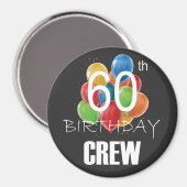 60e Birthday Crew 60 Party Crew Group Circle Magneet (Voorkant / Achterkant)