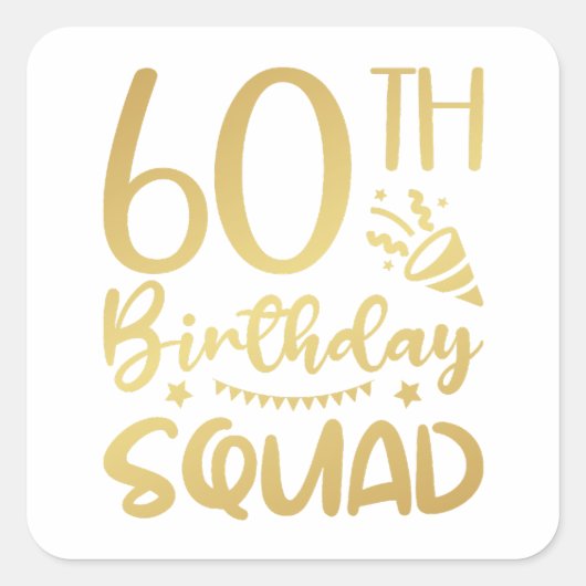 60e Birthday Squad 60 Party Crew Square Sticker (Voorkant)