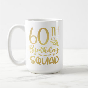 60e Birthday Squad 60 Party Koffee Mok
