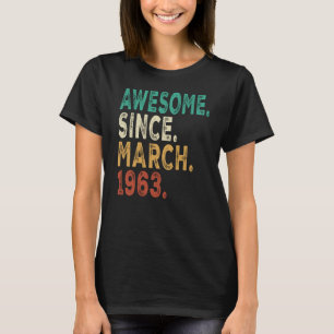 60e verjaardag 60 jaar Geweldige sinds maart 1966 T-shirt