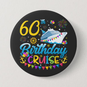 60e verjaardag Cruise B-Day Party Ronde Ronde Button 7,6 Cm