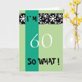 60e verjaardag Funny Motivational Kaart (Gele Bloem)