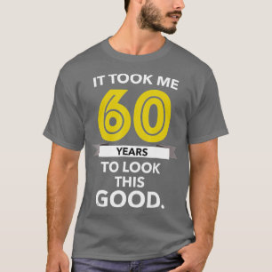 60e verjaardag Gift nam 60 jaar oude grappigheid T-shirt