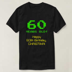 60e verjaardag: Leuk, 8-bit look, Nerdy / Geeky "6 T-shirt