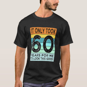 60e verjaardag T voor vrouwen van 60 jaar T-shirt