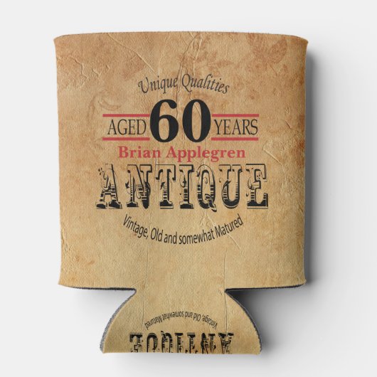 60e verjaardag van ouderdom, Antiek, gerijpt en  Blikjeskoeler (Achterkant)