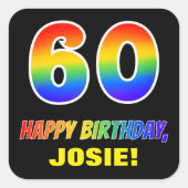 60e verjaardag: Vet, Leuk, Eenvoudig, Regenboog 60 Vierkante Sticker (Voorkant)