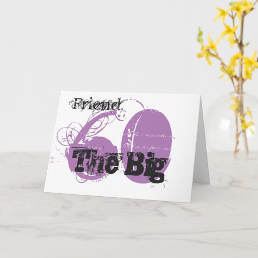 60e verjaardag, vriend, zwart & mauve tekst, wit. kaart (Gele Bloem)