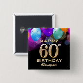 60e verjaardag Zwarte en gouden ballonnen Vierkante Button 5,1 Cm (Voorkant /achterkant)
