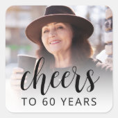 60e Verjaardagsfeest Foto Black Script Cheers Vierkante Sticker (Voorkant)