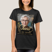 60e Verjaardagsfeest Foto Gold Script Cheers T-shirt (Voorkant)