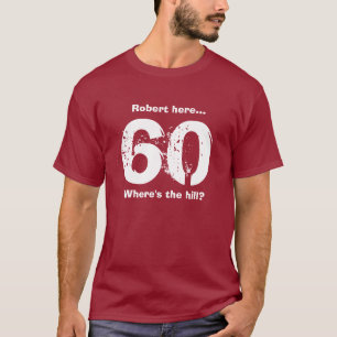 60ste geboortedag Shirt Funny Over the Hill Custom