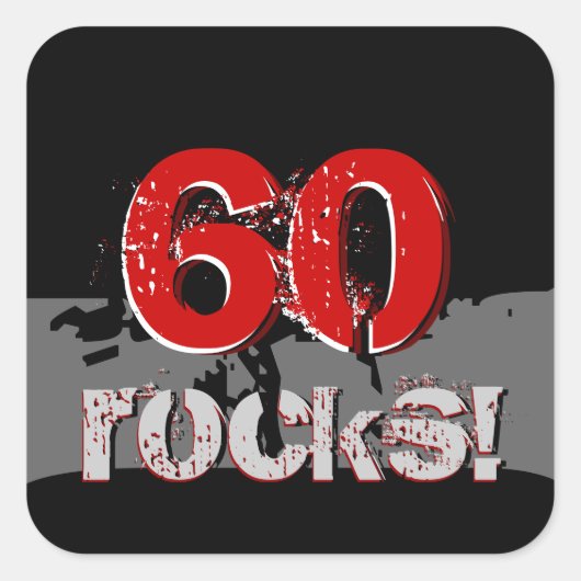 60ste verjaardag - 60 Rocks! Grunge Rood en Zwart Vierkante Sticker (Voorkant)