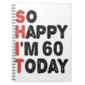 60ste verjaardag... dus blij dat ik 60 ben... vand notitieboek (Voorkant)