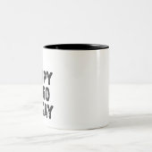 60ste verjaardag... dus blij dat ik 60 ben... vand tweekleurige koffiemok (Center)