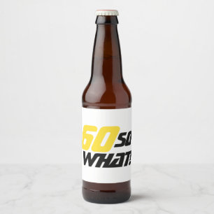 60ste Verjaardag Grappig Motivatie Zwart-wit Bier Etiket