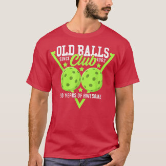 60ste verjaardag ik Old Balls Club I Pickleball Ba T-shirt