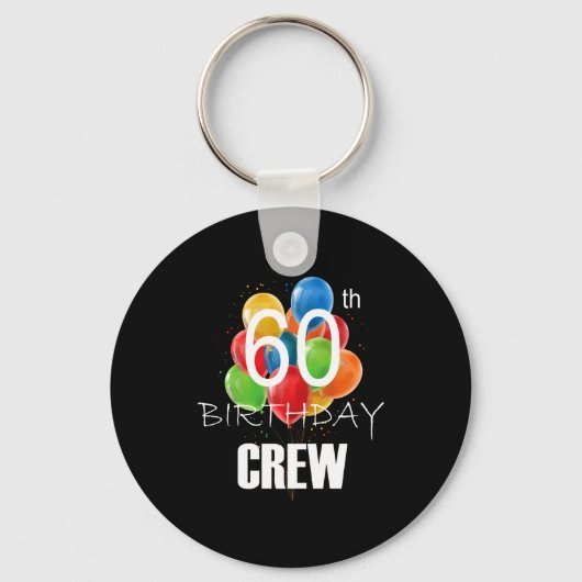 60th Birthday Crew 60 Party Crew Group Women  Sleutelhanger (Voorkant)