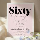 60th Birthday Invitation – Sixty & Thriving