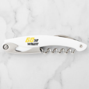 60th Birthday Moderne Motivatie Funny 60 Kurkentrekker