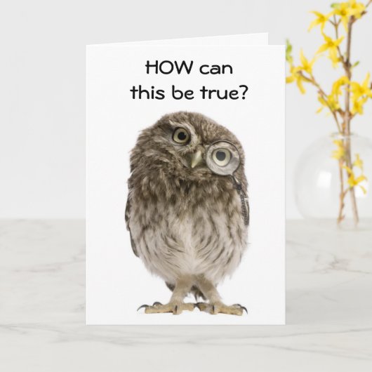 **60th** WHOOOOO DENKT DAT IK ZO OUD KAN ZIJN? Kaart (Gele Bloem)