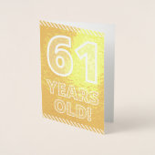 61e anniversaire : gras "61 ans !" Carte Gold Foil (Devant)