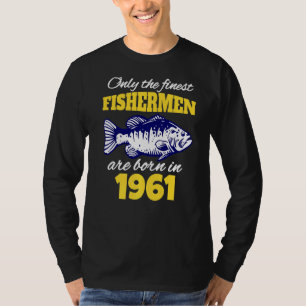 61ste verjaardag van de geboorte van vissers in 19 t-shirt