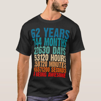62 jaar Geweldige cadeaus 62 jaar oud 62 jaar oud T-shirt