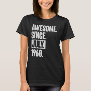 62 jaar oud 62 jaar Geweldige sinds juli 1966 T-shirt