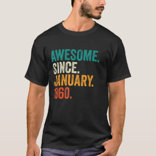 63 jaar Geweldige sinds januari 1960 63e geboorte T-shirt