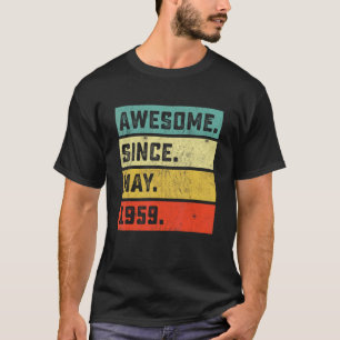 63e verjaardag Geweldige sinds mei 1959 63 jaar ou T-shirt
