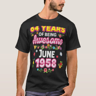 64 jaar Geweldige sinds juni 1958 T-shirt
