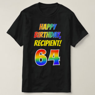 64e verjaardag — Vet, Leuk, Regenboog 64, Aangepas T-shirt