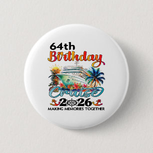 64e verjaardags cruise 2026 gez cruise vakantie 6 ronde button 5,7 cm