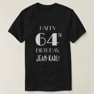64e verjaardagsfeest - Art Deco Geïnspireerd Look T-shirt