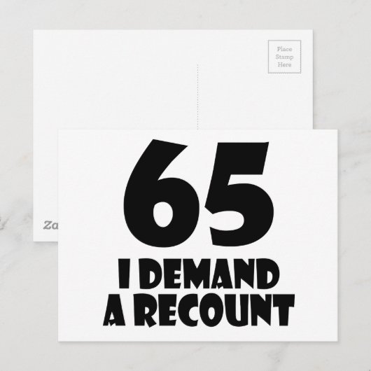 65 Ik eis een hertelling van zondagse Design Briefkaart (Voorkant / Achterkant)