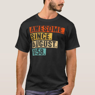 65 jaar oud Geweldige sinds augustus 1958 65e gebo T-shirt