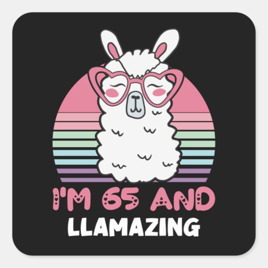 65 jaar oude dag Llamazing 65e verjaardag Llama Vierkante Sticker (Voorkant)