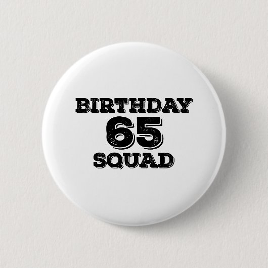 65 Squad Birthday Design Ronde Button 5,7 Cm (Voorkant)